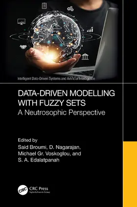 Broumi / Nagarajan / Voskoglou |  Data-Driven Modelling with Fuzzy Sets | Buch |  Sack Fachmedien