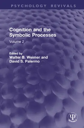 Weimer / Palermo |  Cognition and the Symbolic Processes | Buch |  Sack Fachmedien