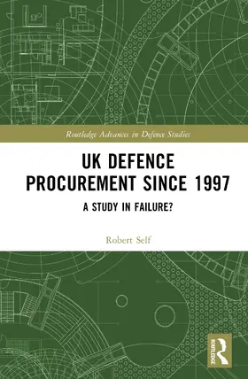 Self |  UK Defence Procurement since 1997 | Buch |  Sack Fachmedien