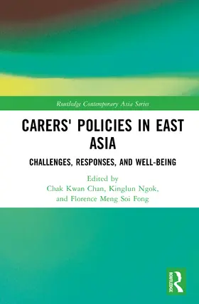 Chan / Ngok / Fong |  Carers' Policies in East Asia | Buch |  Sack Fachmedien