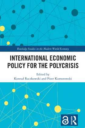 Raczkowski / Komorowski | International Economic Policy for the Polycrisis | Buch | 978-1-032-78447-2 | www.sack.de