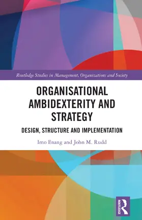 Enang / Rudd |  Organisational Ambidexterity and Strategy | Buch |  Sack Fachmedien