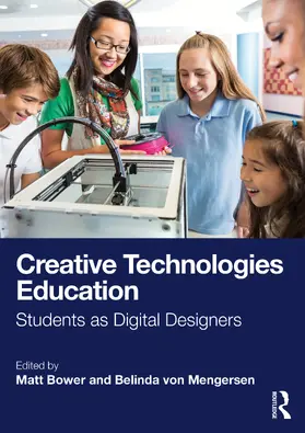 Bower / von Mengersen |  Creative Technologies Education | Buch |  Sack Fachmedien