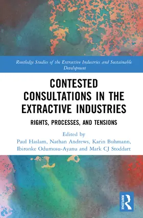 Odumosu-Ayanu / Haslam / Buhmann |  Contested Consultations in the Extractive Industries | Buch |  Sack Fachmedien