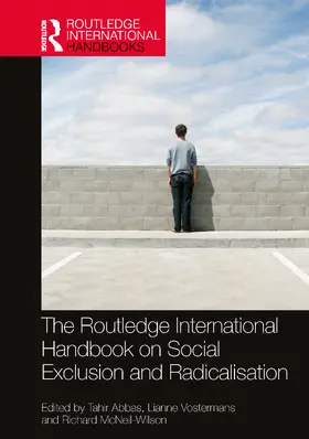 Vostermans / Abbas / McNeil-Wilson |  The Routledge International Handbook on Social Exclusion and Radicalisation | Buch |  Sack Fachmedien