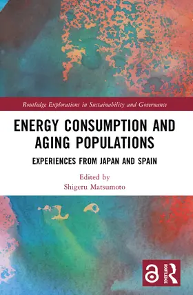 Matsumoto | Energy Consumption and Aging Populations | Buch | 978-1-032-78584-4 | www.sack.de