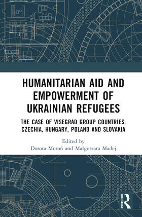 Moron / Csoba / Madej |  Humanitarian Aid and Empowerment of Ukrainian Refugees | Buch |  Sack Fachmedien