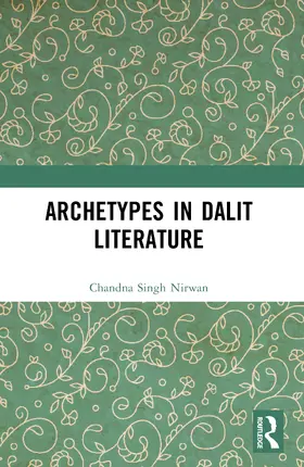 Nirwan |  Archetypes in Dalit Literature | Buch |  Sack Fachmedien