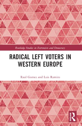 Gomez / Ramiro | Radical Left Voters in Western Europe | Buch | 978-1-032-30654-4 | www.sack.de