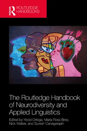 Ortega / Brea / Walker |  The Routledge Handbook of Neurodiversity and Applied Linguistics | Buch |  Sack Fachmedien