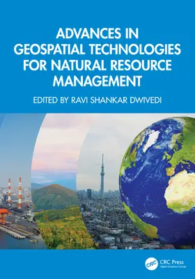 Dwivedi |  Advances in Geospatial Technologies for Natural Resource Management | Buch |  Sack Fachmedien