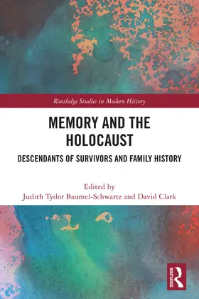 Baumel-Schwartz / Clark |  Memory and the Holocaust | Buch |  Sack Fachmedien