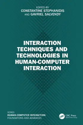 Stephanidis / Salvendy |  Interaction Techniques and Technologies in Human-Computer Interaction | Buch |  Sack Fachmedien