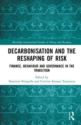 Pompella / Tanasescu |  Decarbonisation and the Reshaping of Risk | Buch |  Sack Fachmedien