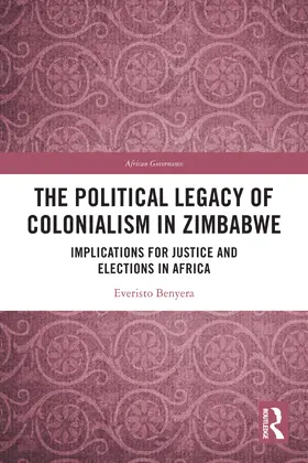 Benyera |  The Political Legacy of Colonialism in Zimbabwe | Buch |  Sack Fachmedien
