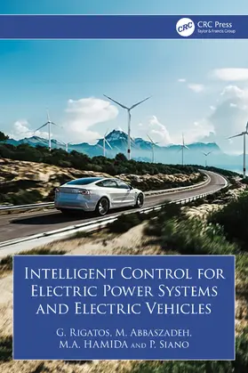 Rigatos / Abbaszadeh / Hamida |  Intelligent Control for Electric Power Systems and Electric Vehicles | Buch |  Sack Fachmedien