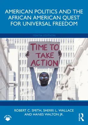 Walton / Smith / Wallace |  American Politics and the African American Quest for Universal Freedom | Buch |  Sack Fachmedien