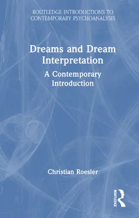 Roesler |  Dreams and Dream Interpretation | Buch |  Sack Fachmedien