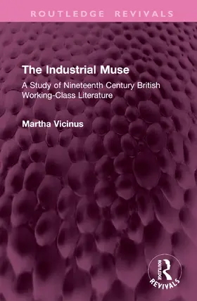 Vicinus |  The Industrial Muse | Buch |  Sack Fachmedien