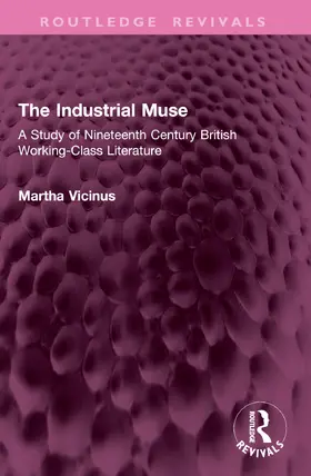 Vicinus |  The Industrial Muse | Buch |  Sack Fachmedien
