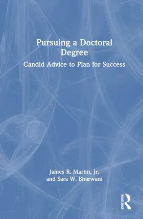 Martin, Jr. / Bharwani |  Pursuing a Doctoral Degree | Buch |  Sack Fachmedien
