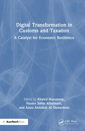 Al Qamashoui / Hussainey / Albaimani |  Digital Transformation in Customs and Taxation | Buch |  Sack Fachmedien