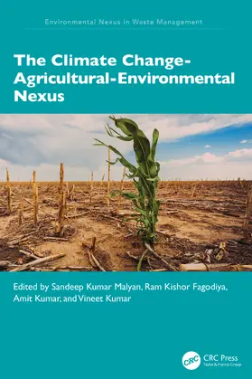 Kumar / Malyan / Fagodiya |  The Climate Change-Agricultural-Environmental Nexus | Buch |  Sack Fachmedien