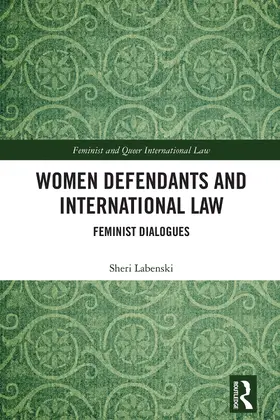 Labenski |  Women Defendants and International Law | Buch |  Sack Fachmedien