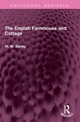 Barley |  The English Farmhouse and Cottage | Buch |  Sack Fachmedien
