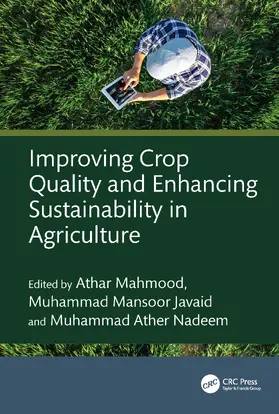 Mahmood / Javaid / Nadeem |  Improving Crop Quality and Enhancing Sustainability in Agriculture | Buch |  Sack Fachmedien