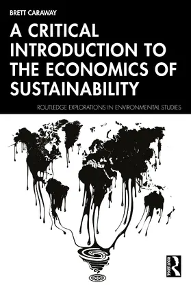 Caraway |  A Critical Introduction to the Economics of Sustainability | Buch |  Sack Fachmedien