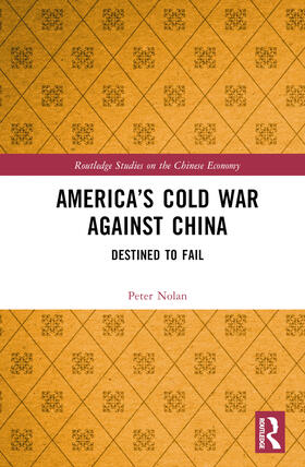Nolan | America's Cold War against China | Buch | 978-1-03-279741-0 | sack.de