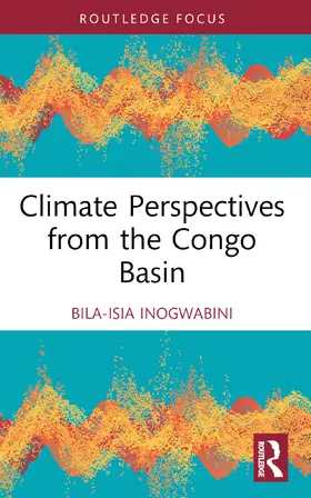 Inogwabini |  Climate Perspectives from the Congo Basin | Buch |  Sack Fachmedien