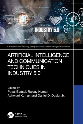 Bansal / Kumar / Dasig, Jr. | Artificial Intelligence and Communication Techniques in Industry 5.0 | Buch | 978-1-032-79819-6 | www.sack.de
