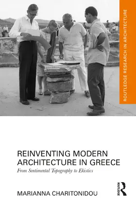 Charitonidou |  Reinventing Modern Architecture in Greece | Buch |  Sack Fachmedien