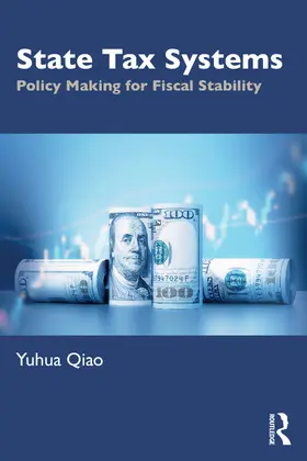 Qiao | State Tax Systems | Buch | 978-1-032-79885-1 | www.sack.de