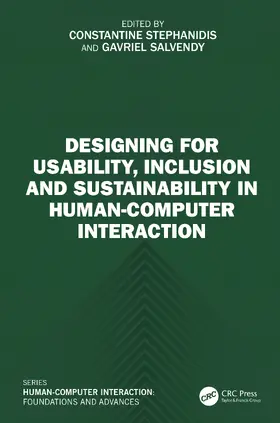 Stephanidis / Salvendy |  Designing for Usability, Inclusion and Sustainability in Human-Computer Interaction | Buch |  Sack Fachmedien