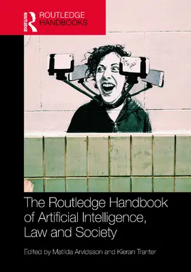 Arvidsson / Tranter |  The Routledge Handbook of Artificial Intelligence, Law and Society | Buch |  Sack Fachmedien