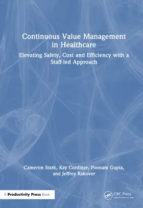 Stark / Rakover / Cordiner |  Continuous Value Management in Healthcare | Buch |  Sack Fachmedien