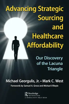 Georgulis, Jr. / West |  Advancing Strategic Sourcing and Healthcare Affordability | Buch |  Sack Fachmedien