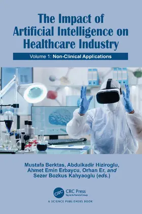 Berktas / Hiziroglu / Erbaycu |  The Impact of Artificial Intelligence on Healthcare Industry | Buch |  Sack Fachmedien