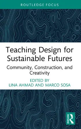 Ahmad / Sosa |  Teaching Design for Sustainable Futures | Buch |  Sack Fachmedien