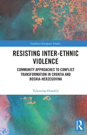 Otmacic |  Resisting Inter-Ethnic Violence | Buch |  Sack Fachmedien
