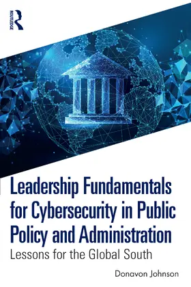 Johnson |  Leadership Fundamentals for Cybersecurity in Public Policy and Administration | Buch |  Sack Fachmedien