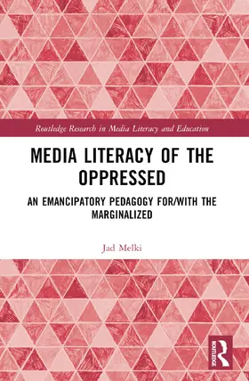 Melki | Media Literacy of the Oppressed | Buch | 978-1-032-80319-7 | www.sack.de