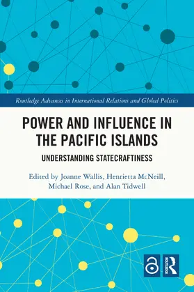 Wallis / McNeill / Rose |  Power and Influence in the Pacific Islands | Buch |  Sack Fachmedien
