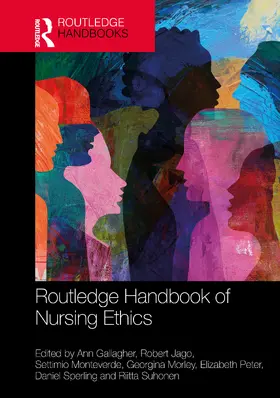 Gallagher / Jago / Monteverde |  Routledge Handbook of Nursing Ethics | Buch |  Sack Fachmedien