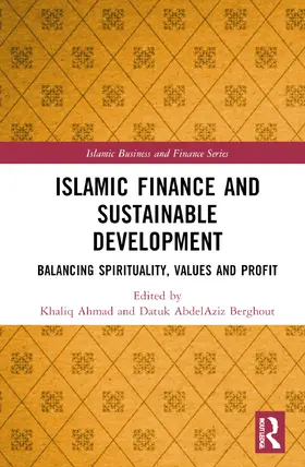 Ahmad / Berghout |  Islamic Finance and Sustainable Development | Buch |  Sack Fachmedien
