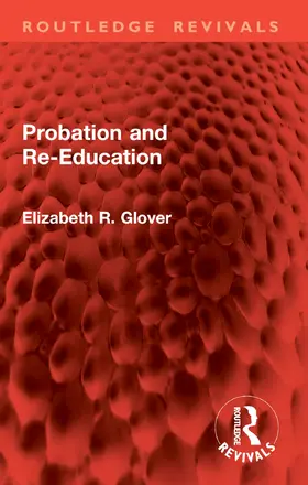 Glover |  Probation and Re-Education | Buch |  Sack Fachmedien