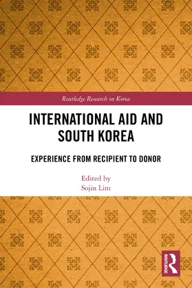 Lim |  International Aid and South Korea | Buch |  Sack Fachmedien